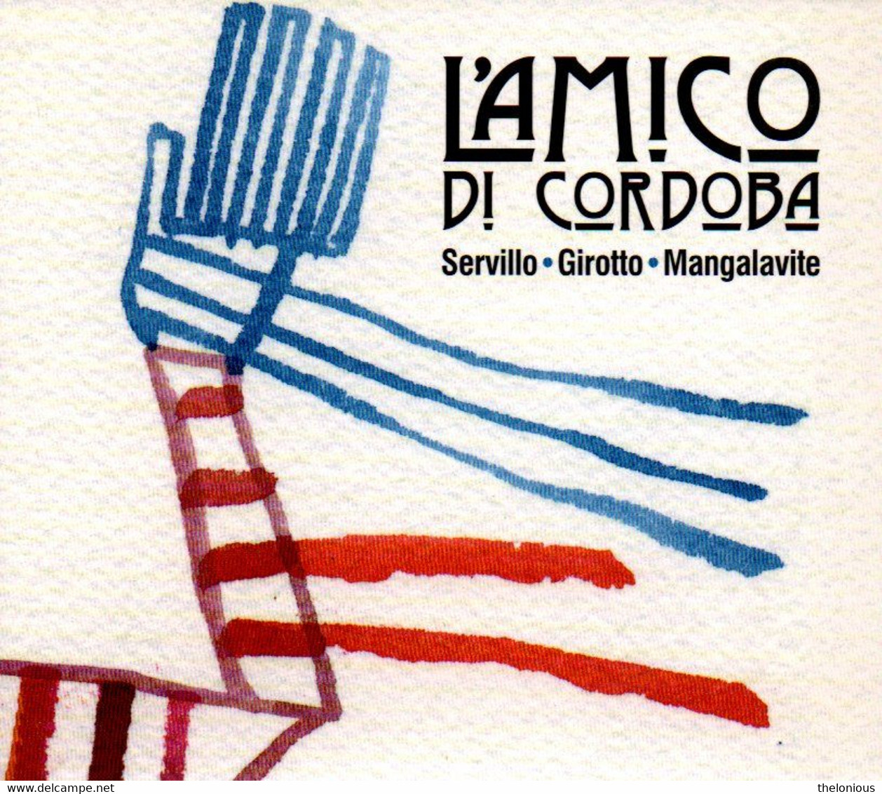 # CD: Giuseppe Servillo, Javier Girotto, Natalio Mangalavite – L'amico Di Cordoba - Jazz