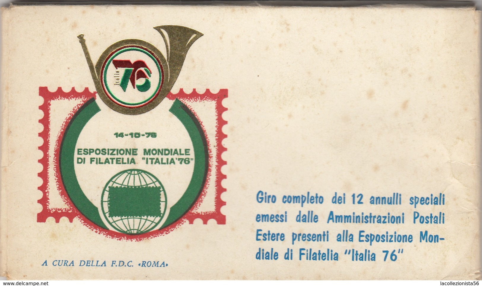 8530-GIRO ANNULLI SPECIALI EMESSI DALLE AMMINISTR. POSTALI ESTERE ALLA ESPOSIZ. MONDIALE DI FILATELIA "ITALIA 76" - Altri & Non Classificati