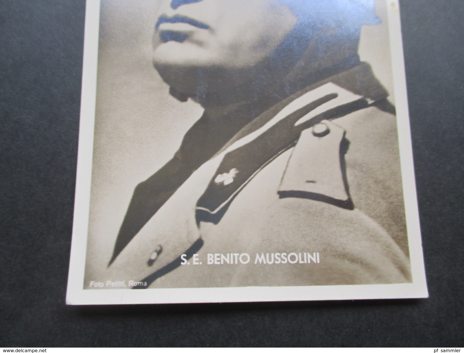 DR Propagandakarte 2. WK Echtfoto. S.E. Benito Mussolini. Sonderstempel Berlin Staatstreffen. Foto Petitti, Roma - Briefe U. Dokumente