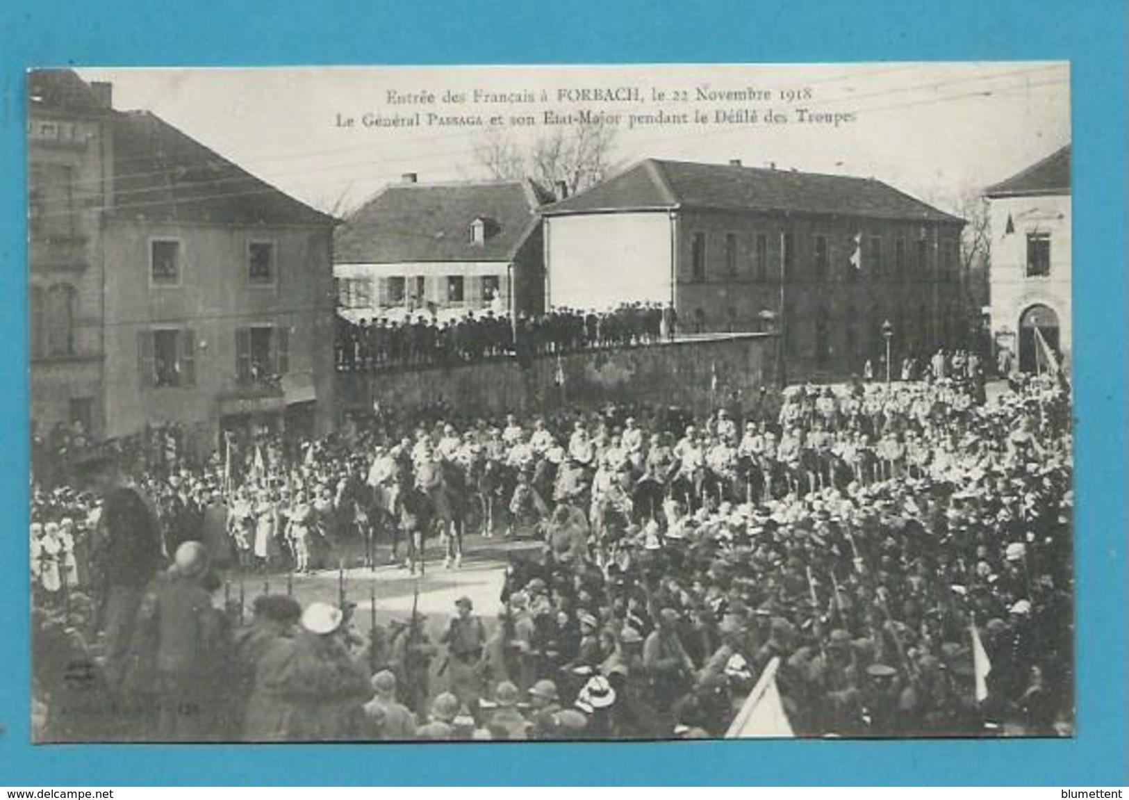 CPA Militaires Militaria Entrée Des Français à FORBACH En 1918 Défilé Des Troupes 57 - Forbach