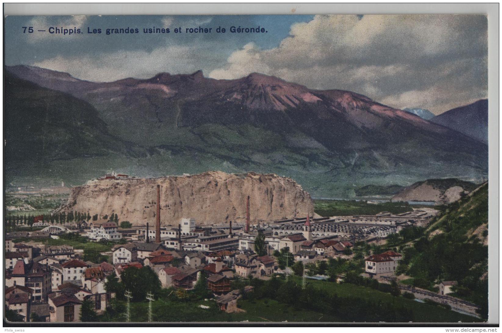 Chippis - Les Grandes Usines Et Rocher De Geronde - Phototypie No. 75 - Chippis