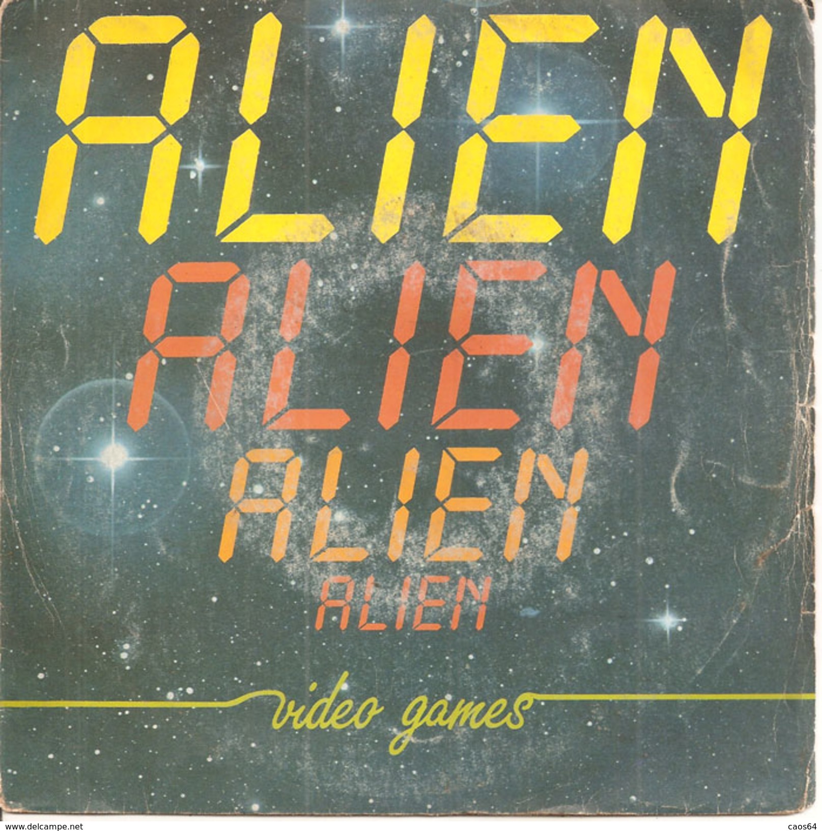 Alien - Video Games 7" - Disco, Pop