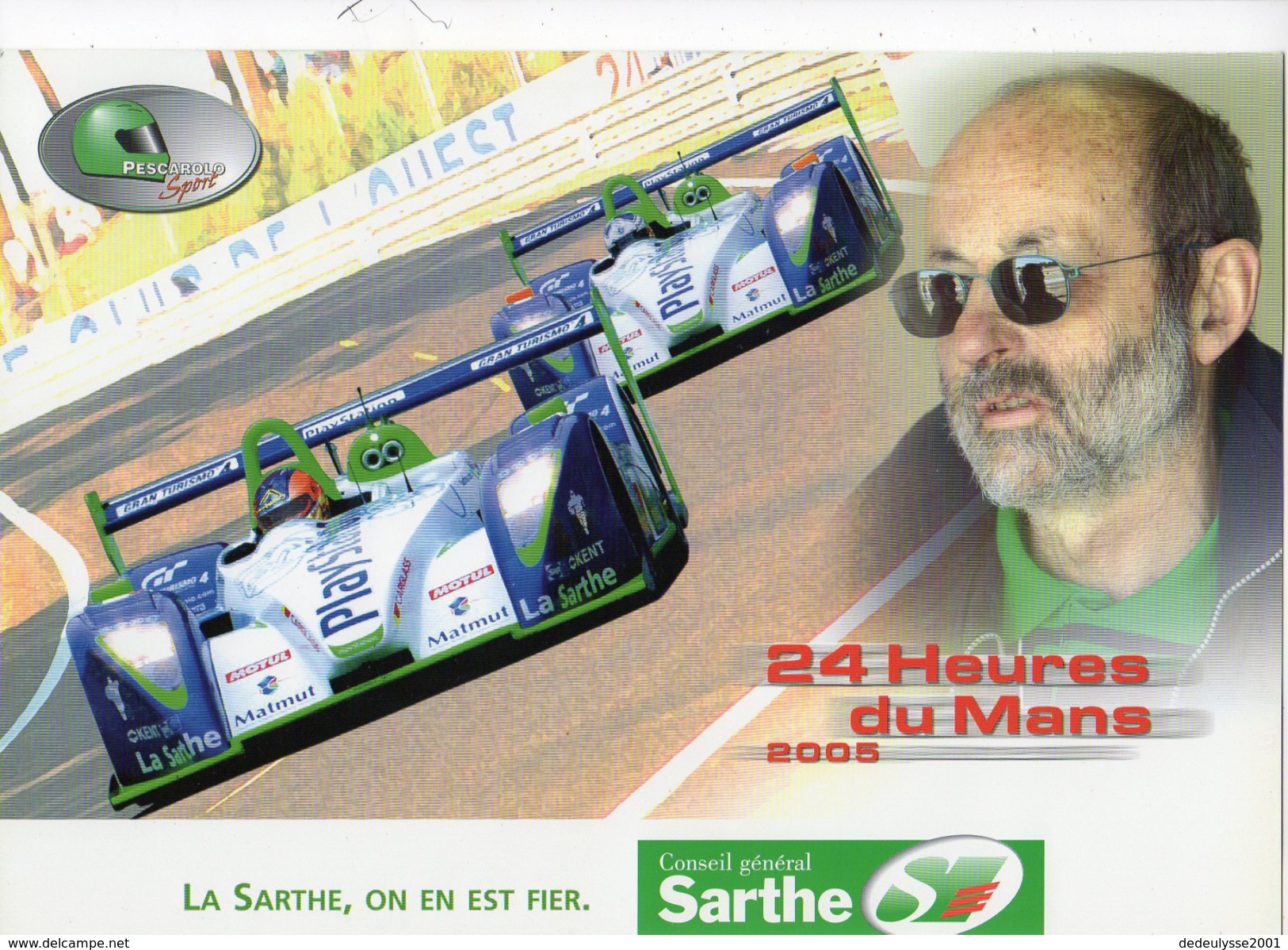 Mai17  78170    Poster Pescarolo  24 H Du Mans 2005 - Automobile