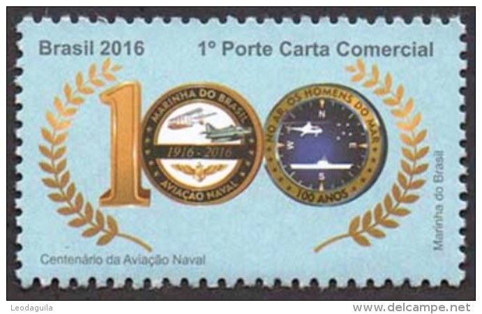 BRAZIL 2016   -  100 YEARS OF THE BRAZILIAN NAVY AIRFORCE  -  MNH - Nuovi