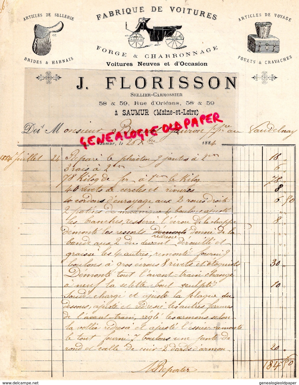 49-  SAUMUR - RARE FACTURE J. FLORISSON- FABRIQUE DE VOITURES FORGE ET CHARRONNAGE- SELLERIE- SELLIER CARROSSIER- 1884 - Petits Métiers