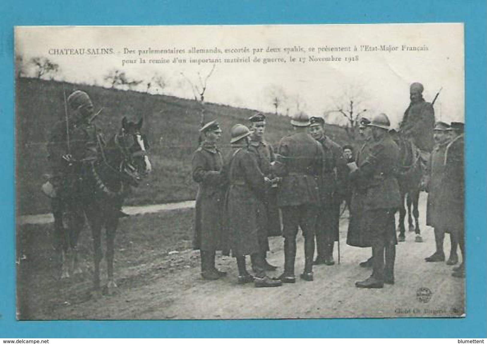 CPA Militaires Militaria Soldats Allemands - Français - Spahis Matériel De Guerre CHATEAU-SALINS 57 - Chateau Salins