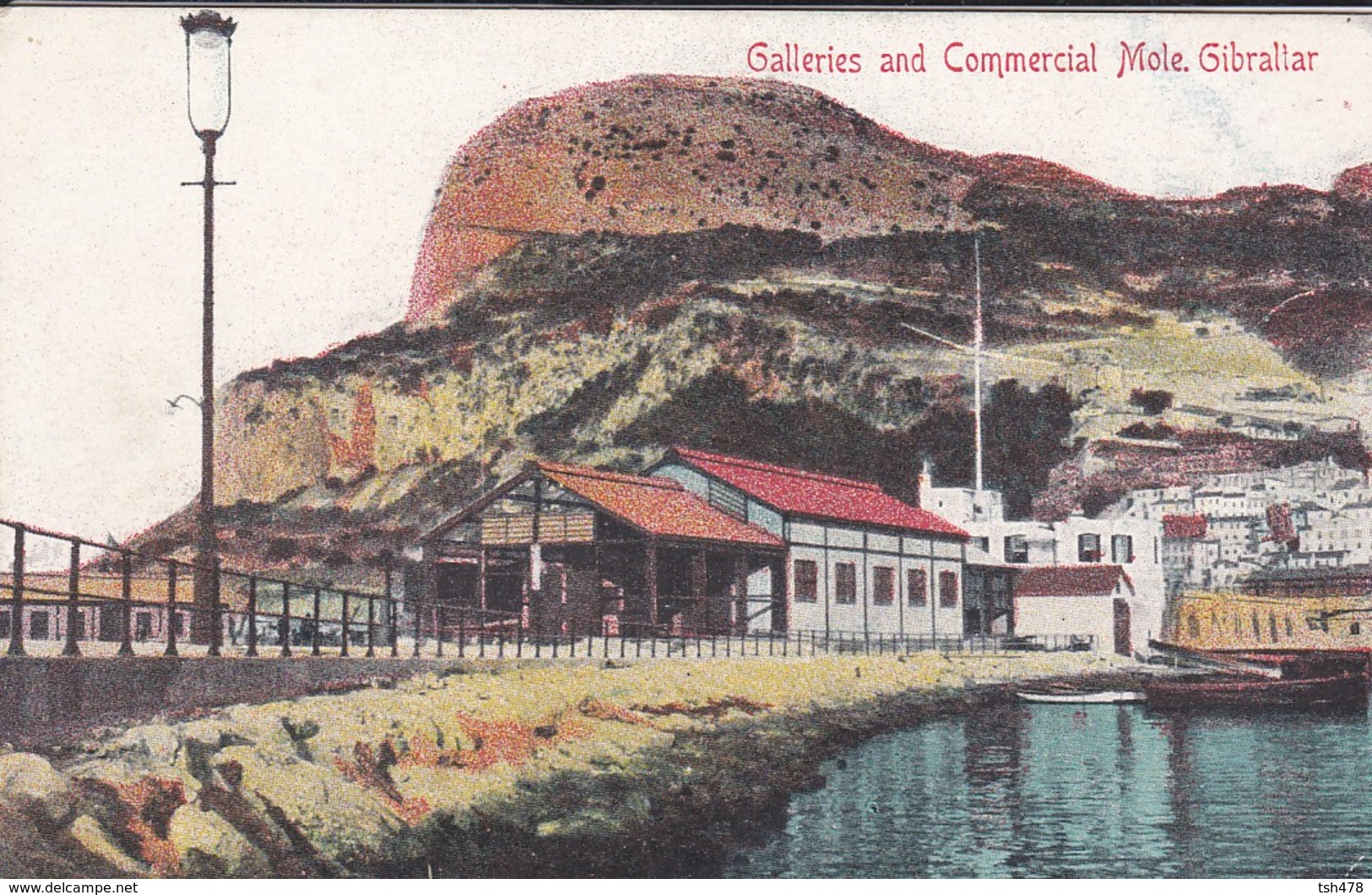 GIBRALTAR---galleries And Commercial Mole.gibraltar--voir 2 Scans - Gibraltar