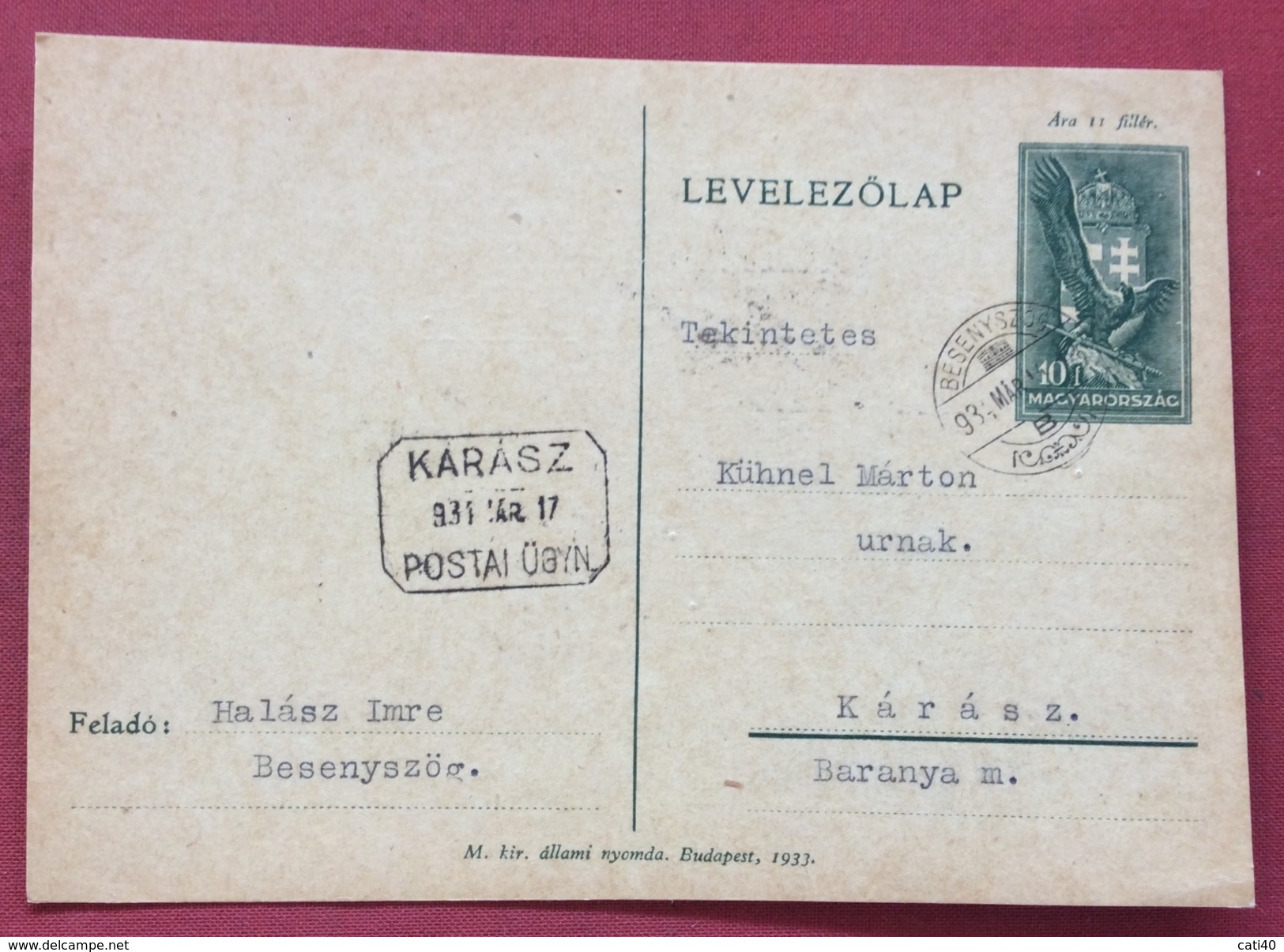 UNGHERIA HUNGRY  CARTOLINA  POSTALE 10 F DA BESENYSZÖG A KARASZ ( Annullo In Cartella ) IN DATA 17/3/1939 - Covers & Documents