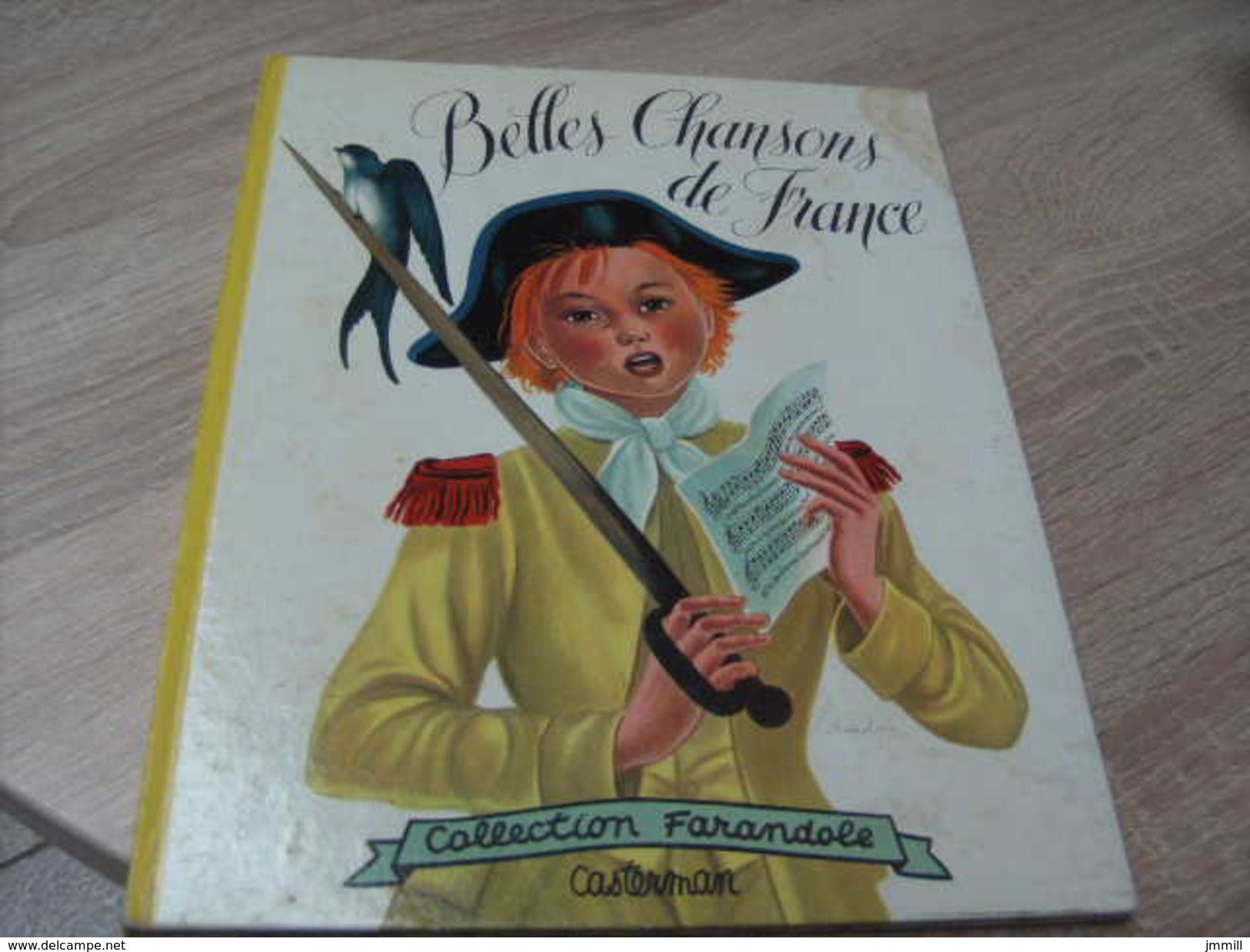 Ancienne Edition Collection Farandole Belles Chansons De France Enfantina - Casterman