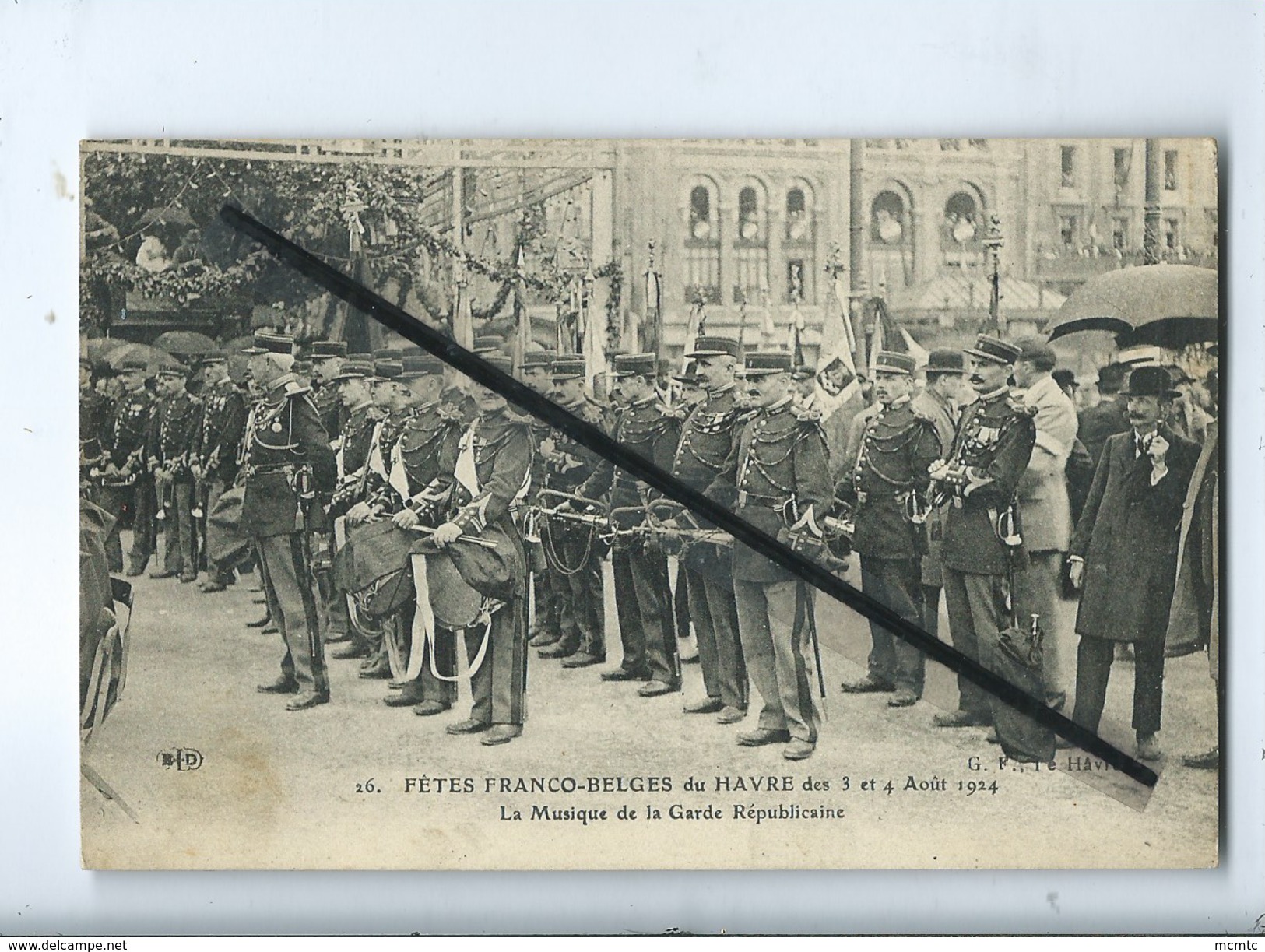 CPA Souple  - Fêtes Franco Belges Du Havre Des 3 Et 4 Août 1924 - La Musique De La Garde Républicaines - Saint-Roch (Plein)