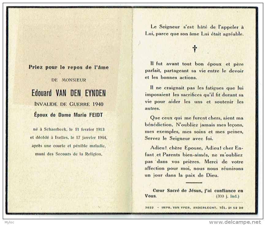 Doodsprentje/Image Mortuaire. Edouard Van Den Eynden. Schaerbeek 1913/Ixelles 1944. Invalide De Guerre. - Images Religieuses