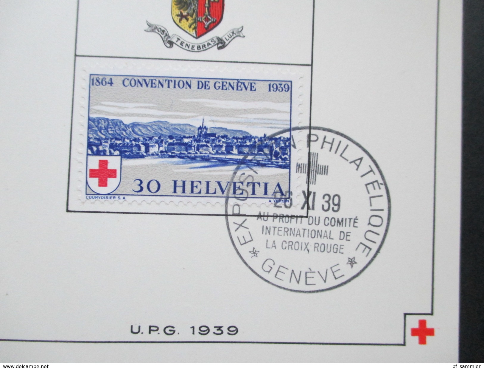 Schweiz 1939 Nr. 357 / 358 Sonderkarte 75 Jahre Rotes Kreuz. U.P.G. 1939. Exposition Philatelique Geneve - Briefe U. Dokumente