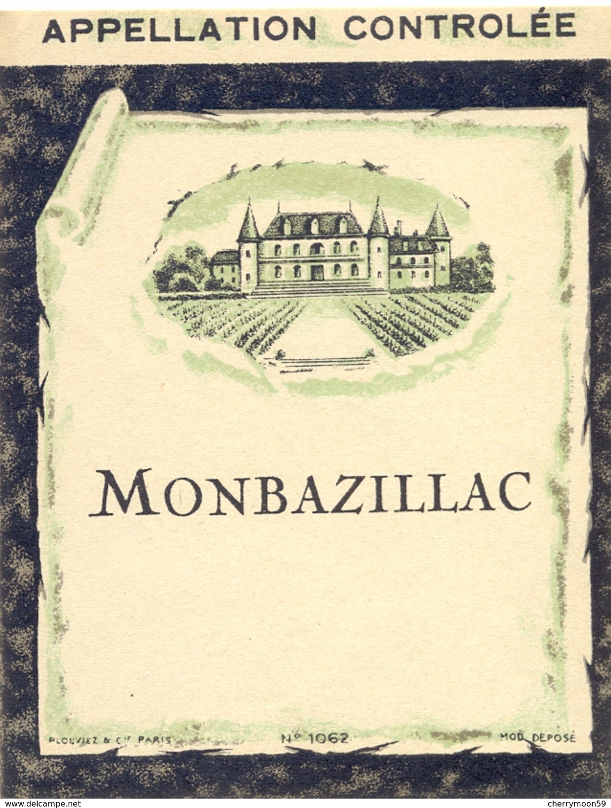 1 Etiquette Ancienne De VIN - MONBAZILLAC - APPELLATION CONTROLEE -  ANNEES 40-50 - Monbazillac