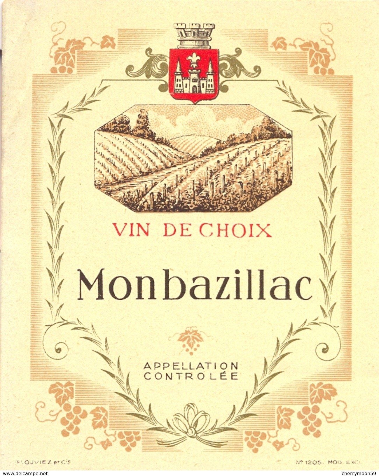 1 Etiquette Ancienne De VIN DE CHOIX - MONBAZILLAC - APPELLATION CONTROLEE -  ANNEES 40-50 - Monbazillac