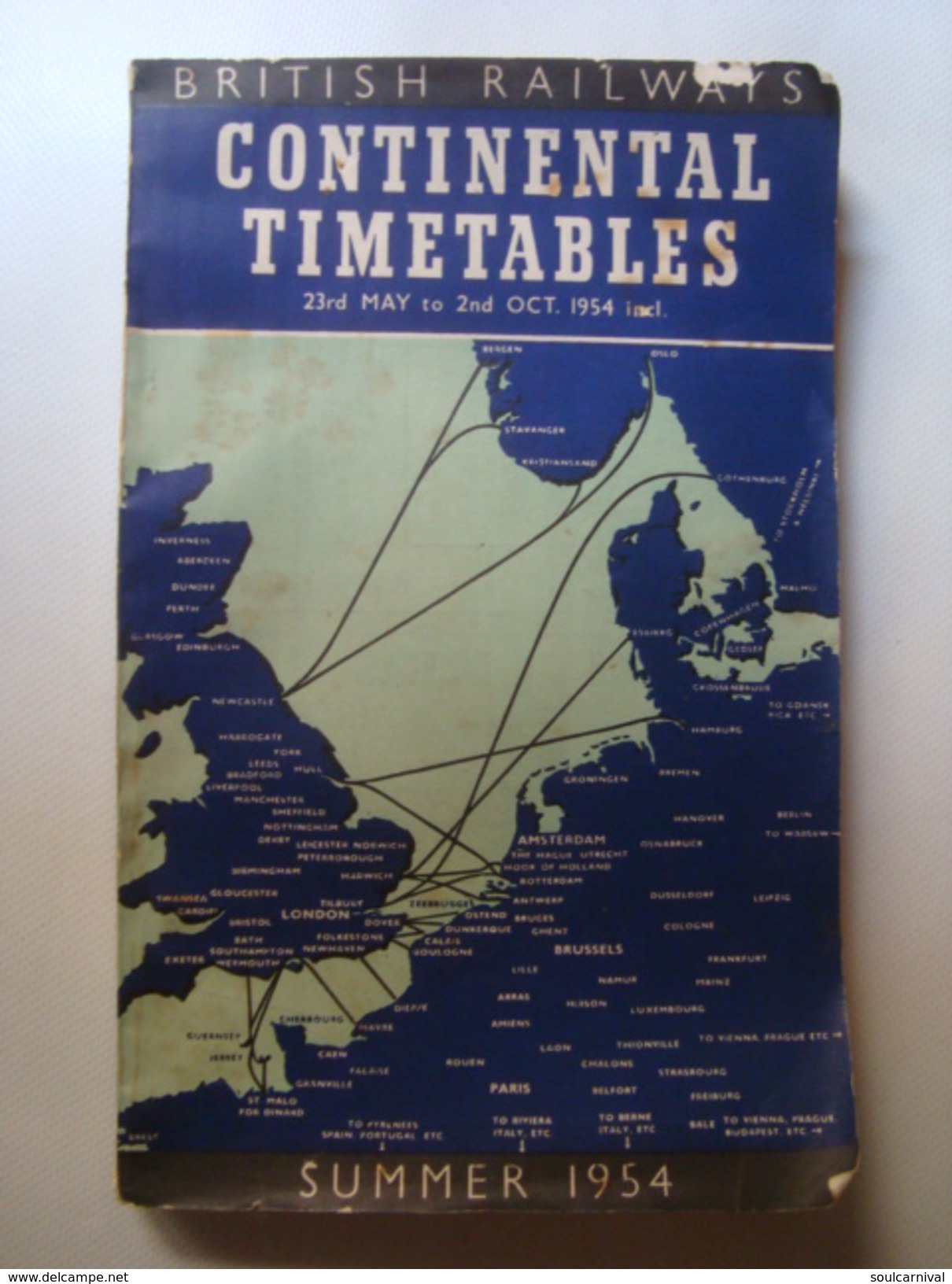 CONTINENTAL TIMETABLES - UK SUMMER 1954 TRAIN BRITISH RAILWAYS. 266 PAGES + FOLD-OUT MAP. - Railway