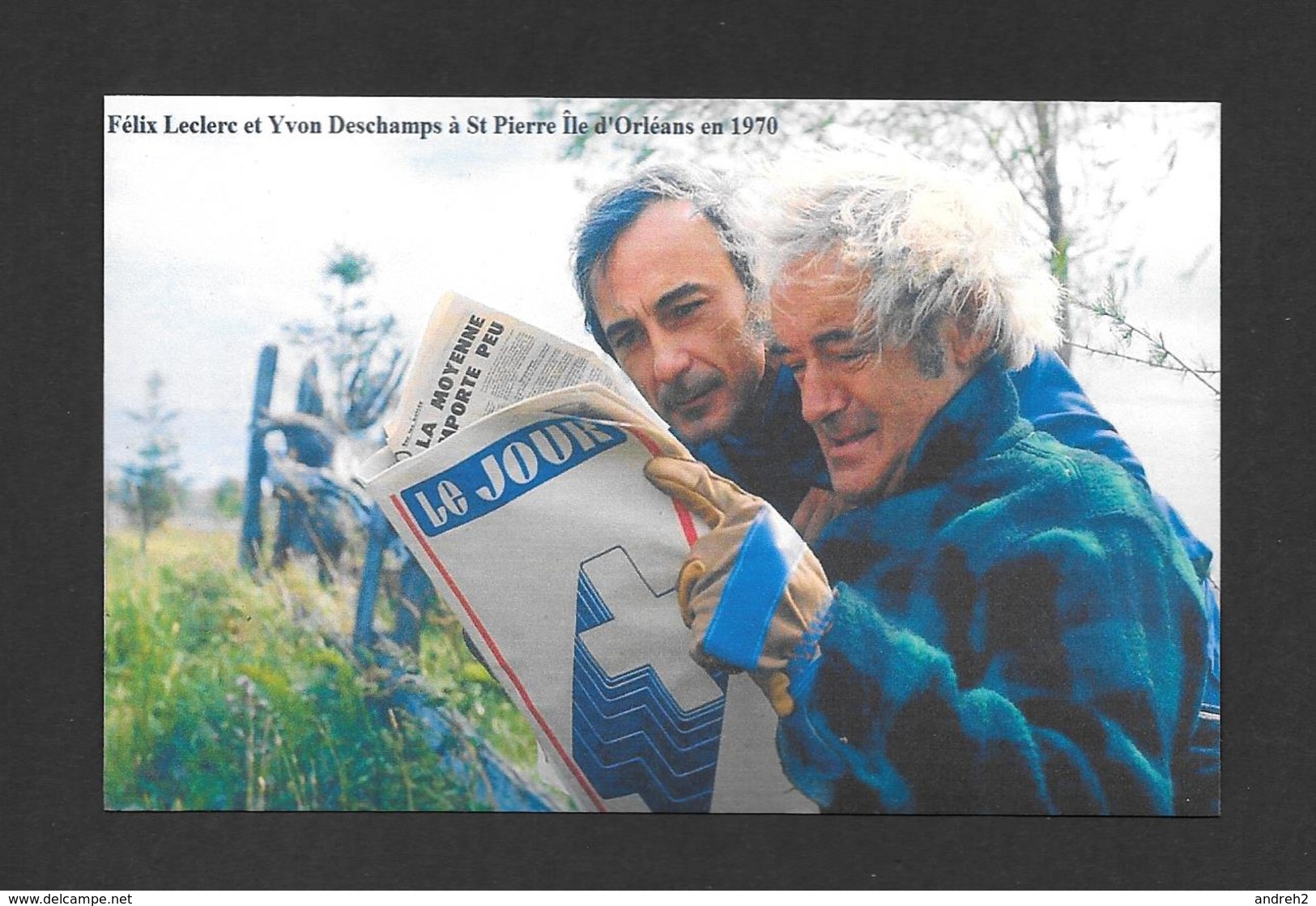 CHANTEURS ET ARTISTES VEDETTES - FÉLIX LECLERC ET YVON DESCHAMPS À ST PIERRE ÎLE D'ORLÉANS EN 1970 - Chanteurs & Musiciens