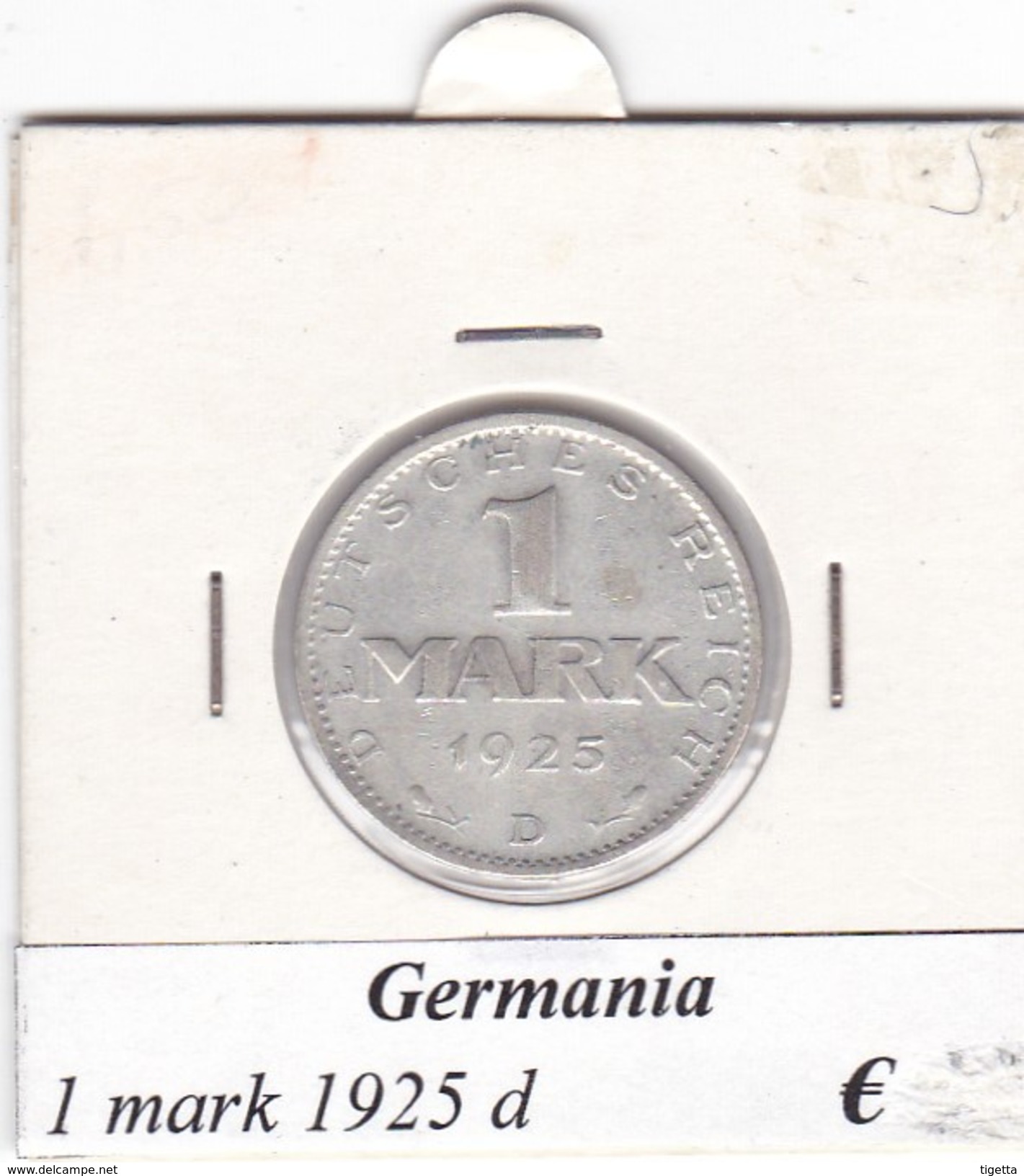 GERMANIA  1 MARK 1925  LETTERA D  COME DA FOTO - 1 Marco & 1 Reichsmark