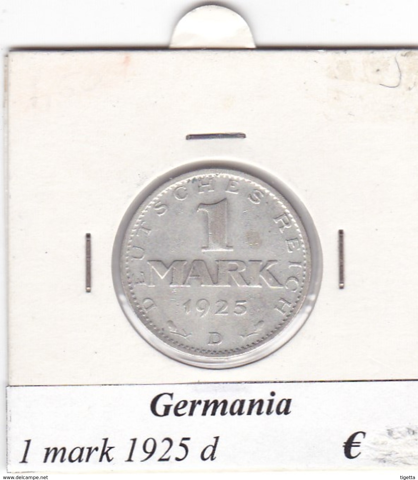 GERMANIA  1 MARK 1925  LETTERA D  COME DA FOTO - 1 Mark & 1 Reichsmark