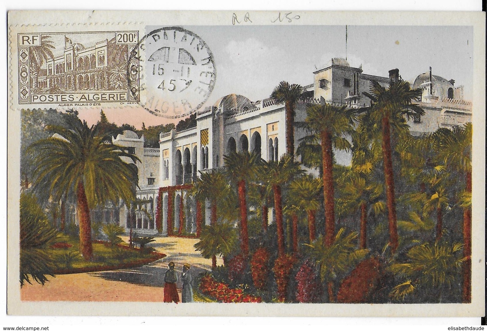 1945 - ALGERIE - CARTE MAXIMUM Avec OBLITERATION RARE De ALGER PALAIS D'ETE - Maximum Cards