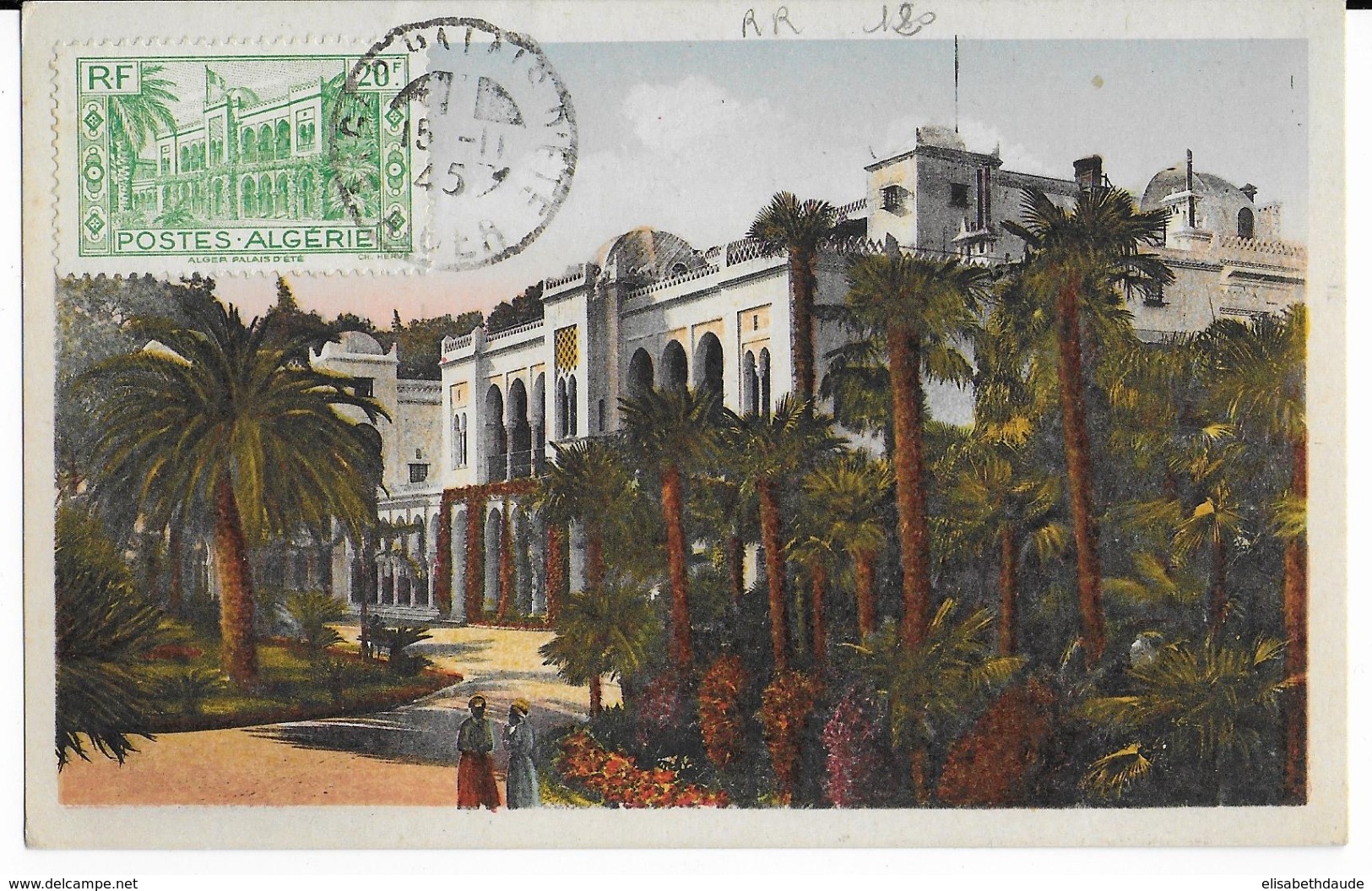 1945 - ALGERIE - CARTE MAXIMUM Avec OBLITERATION RARE De ALGER PALAIS D'ETE - Tarjetas – Máxima