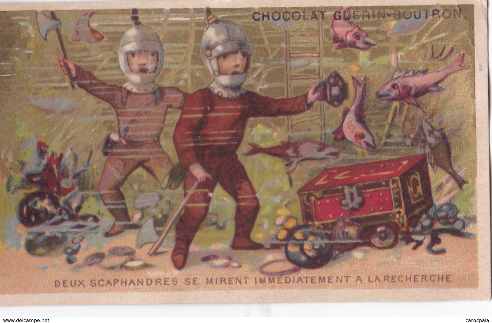 Chromo 1900 Chocolat Guérin Boutron : 2 Scaphandres Se Mirent à La Recherche ( Scaphandriers) - Guerin Boutron