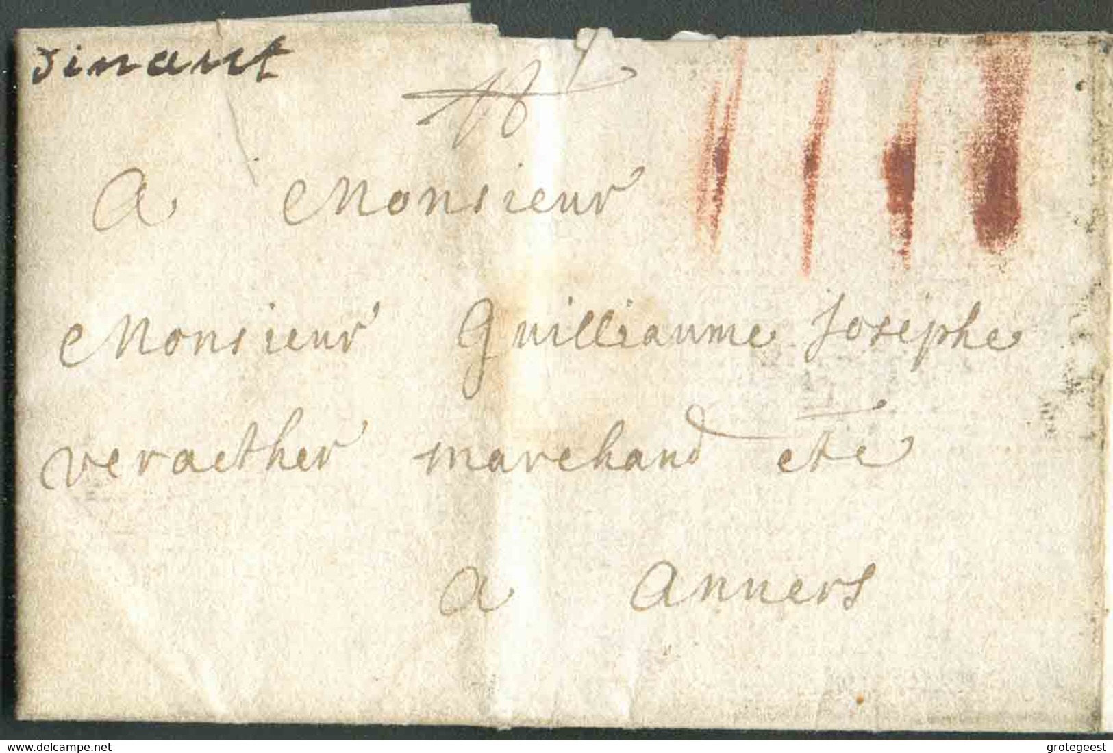 LAC Expédiée De DINANT Le 28 Mars 172 + Griffe Manuscrite Dinant Vers Anvers; Port De 'IIII' (à La Craie Rouge). R. - TT - 1714-1794 (Oesterreichische Niederlande)