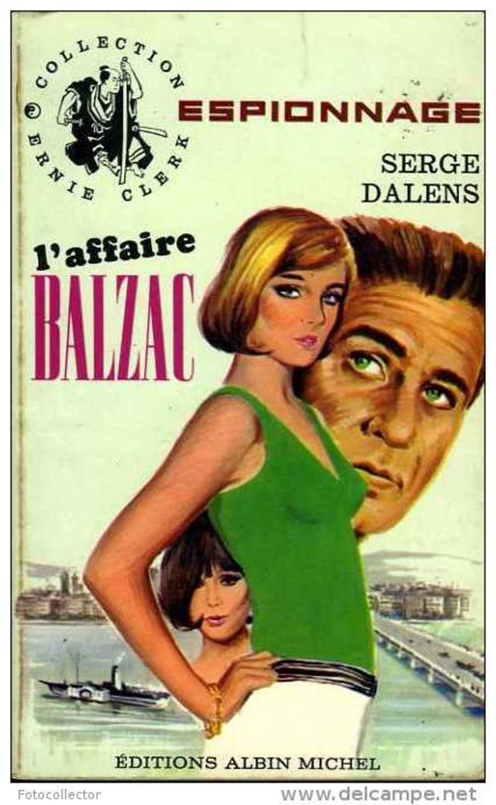 L'affaire Balzac Par Serge Dalens (l'auteur Des Signes De Piste) - Andere & Zonder Classificatie