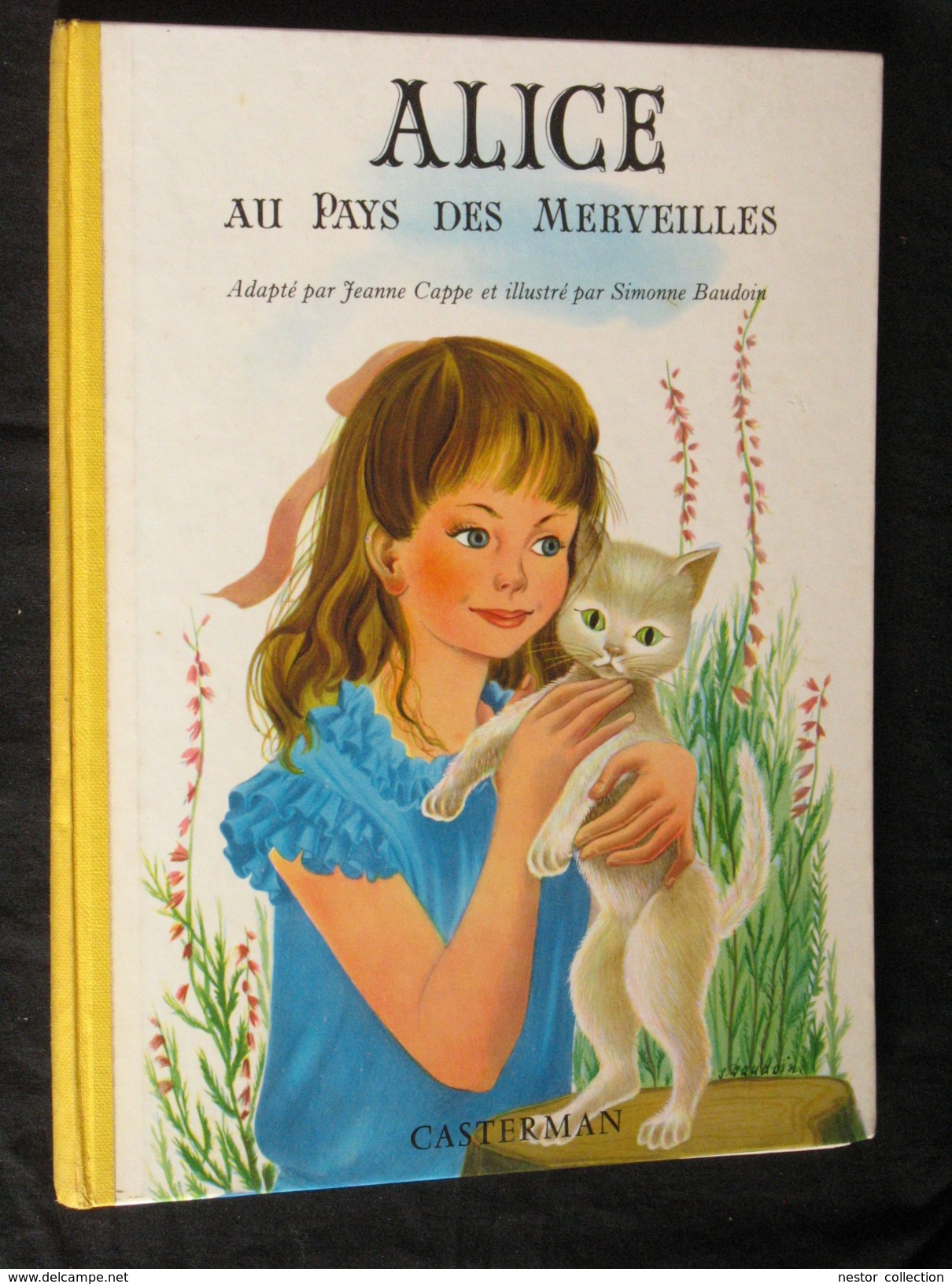Alice Au Pays Des Merveilles (adapté Par Jeanne Cappe, Illustré Par Simonne Boudoin) CASTERMAN © 1953 - Casterman
