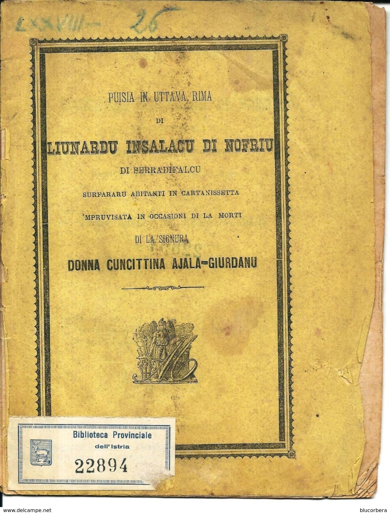 1884 INSALACU LIUNARDU DI NOFRIU DI SERRADIFALCO SURFARARU ABITANTI IN CALTANISSETTA - Libros Antiguos Y De Colección