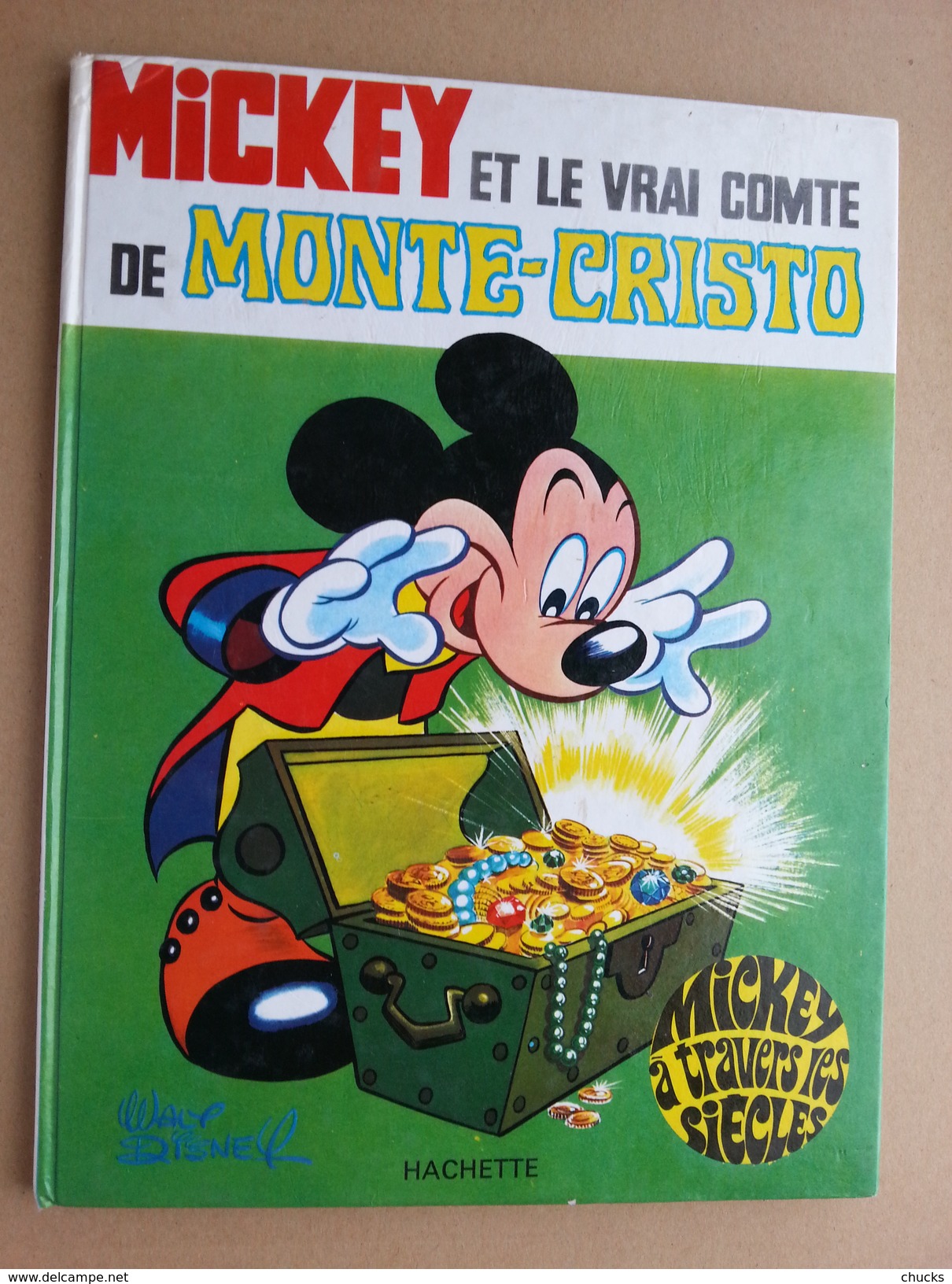 Mickey à Travers Les Siècles Mickey Et Le Vrai Comte De Monte-Cristo EO Disney - Disney