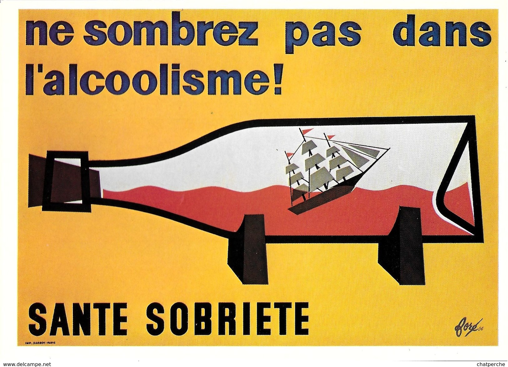 ILLUSTRATEUR FORE  SANTE PREVENTION ALCOOL ALCOOLISME SANTE SOBRIETE NE SOBREZ PAS DANS L'ALCOOLISME BATEAU BOUTEILLE - Fore