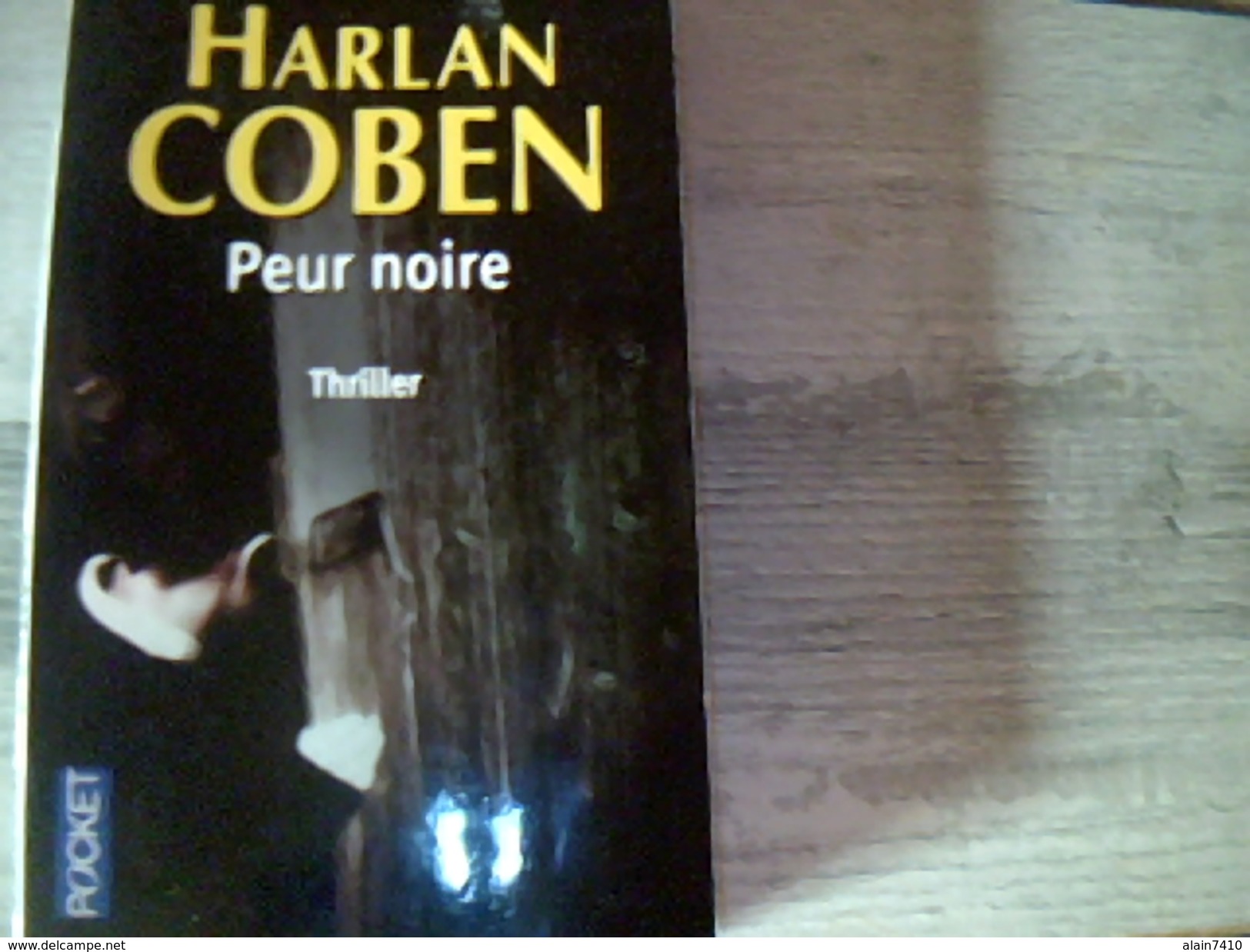 Roman Noir Polar Harlan Coben Peur Noire - Roman Noir