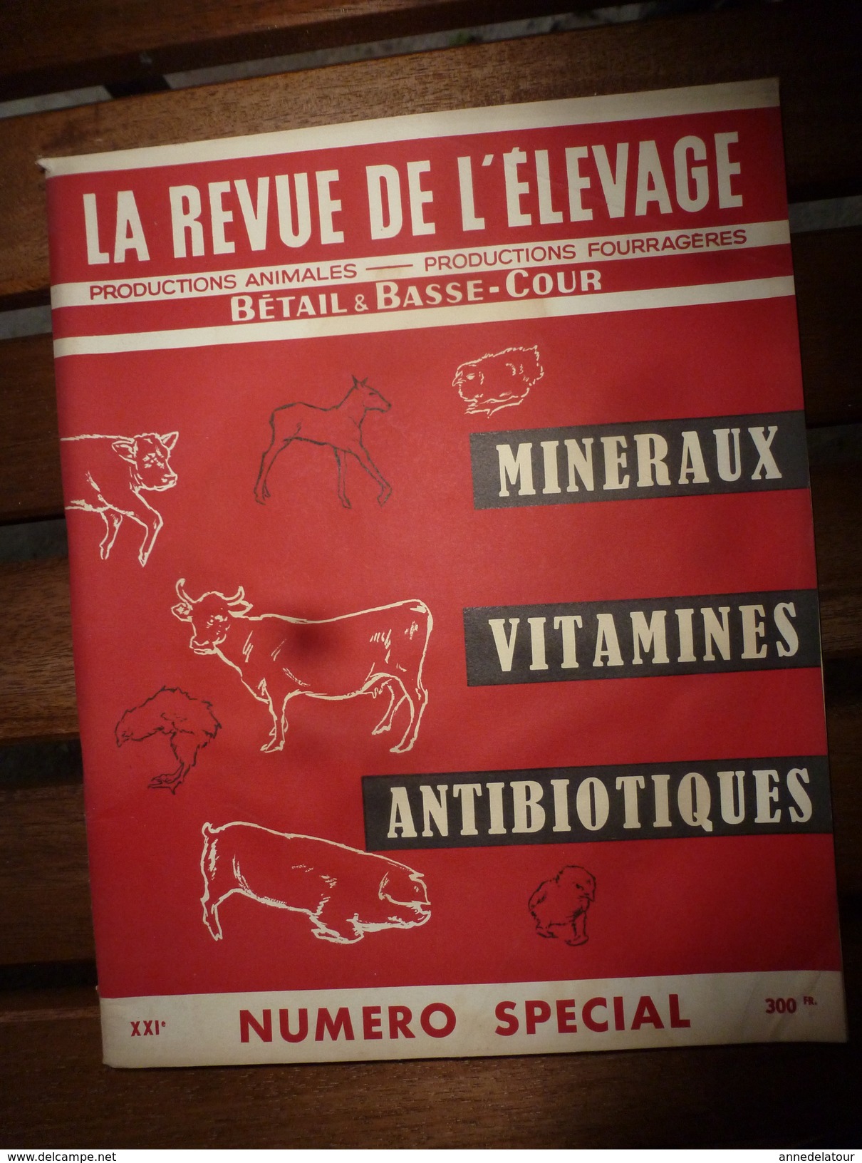 1957 LRDLE (La Revue De L'Elevage): N° SPECIAL ELEVAGE Avec Les MINERAUX, VITAMINES Et ANTIBIOTIQUES - Animales