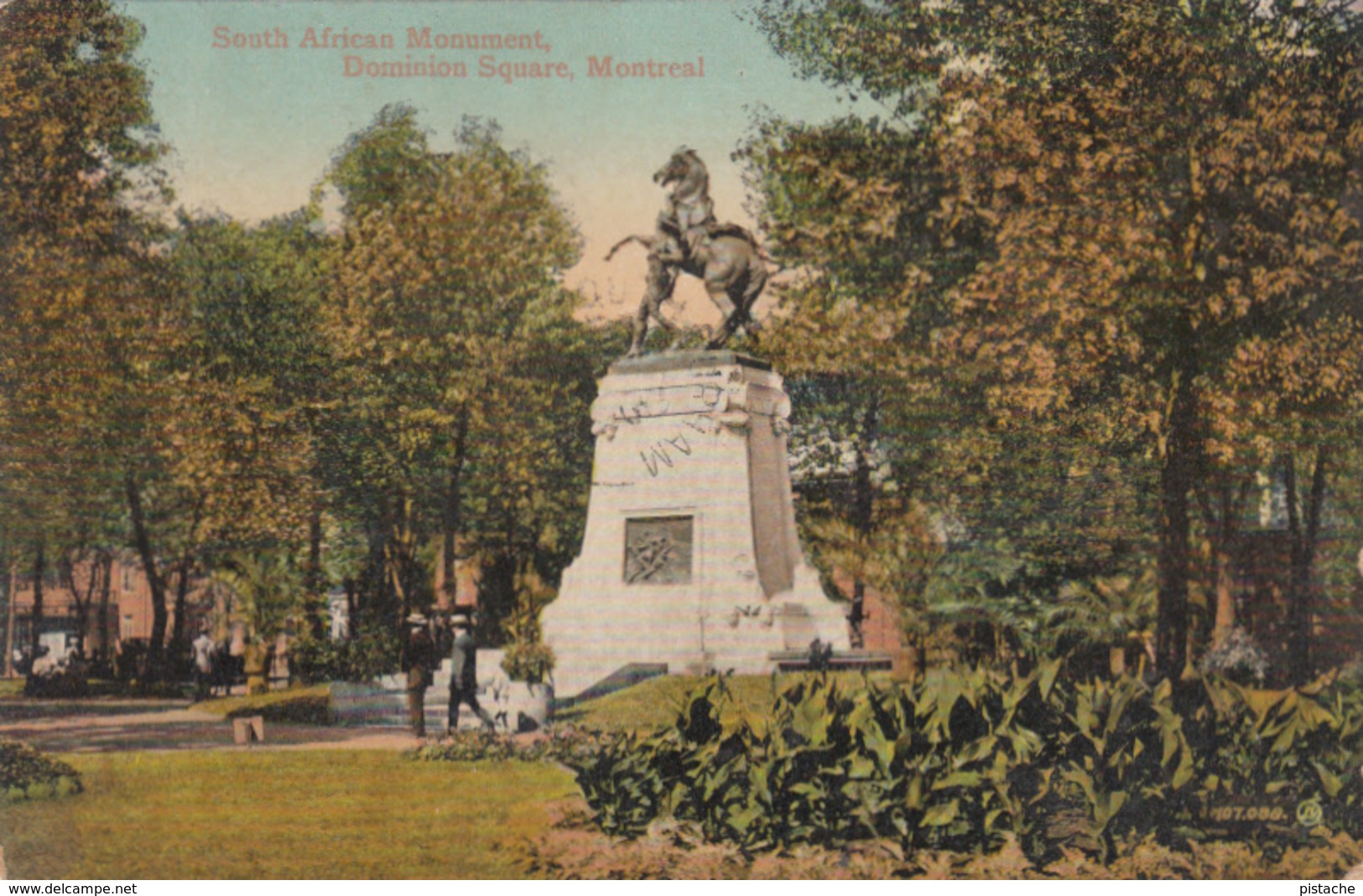 Montréal Québec Canada - Dominion Square - South African Monument - Written In 1912 -  2 Scans - Montreal