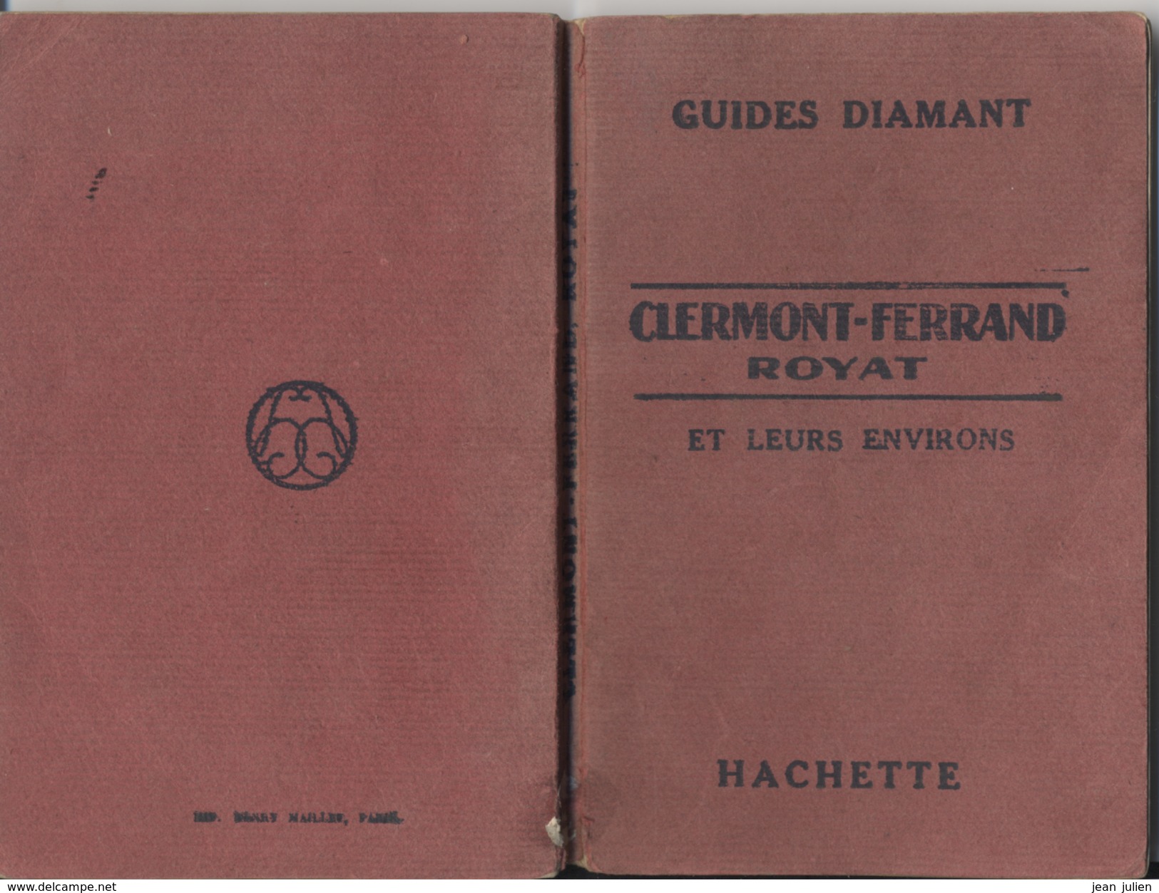 GUIDE DIAMANT  - CLERMONT FERRAND - ROYAT - Et Leurs Environ - 1927 - 1901-1940