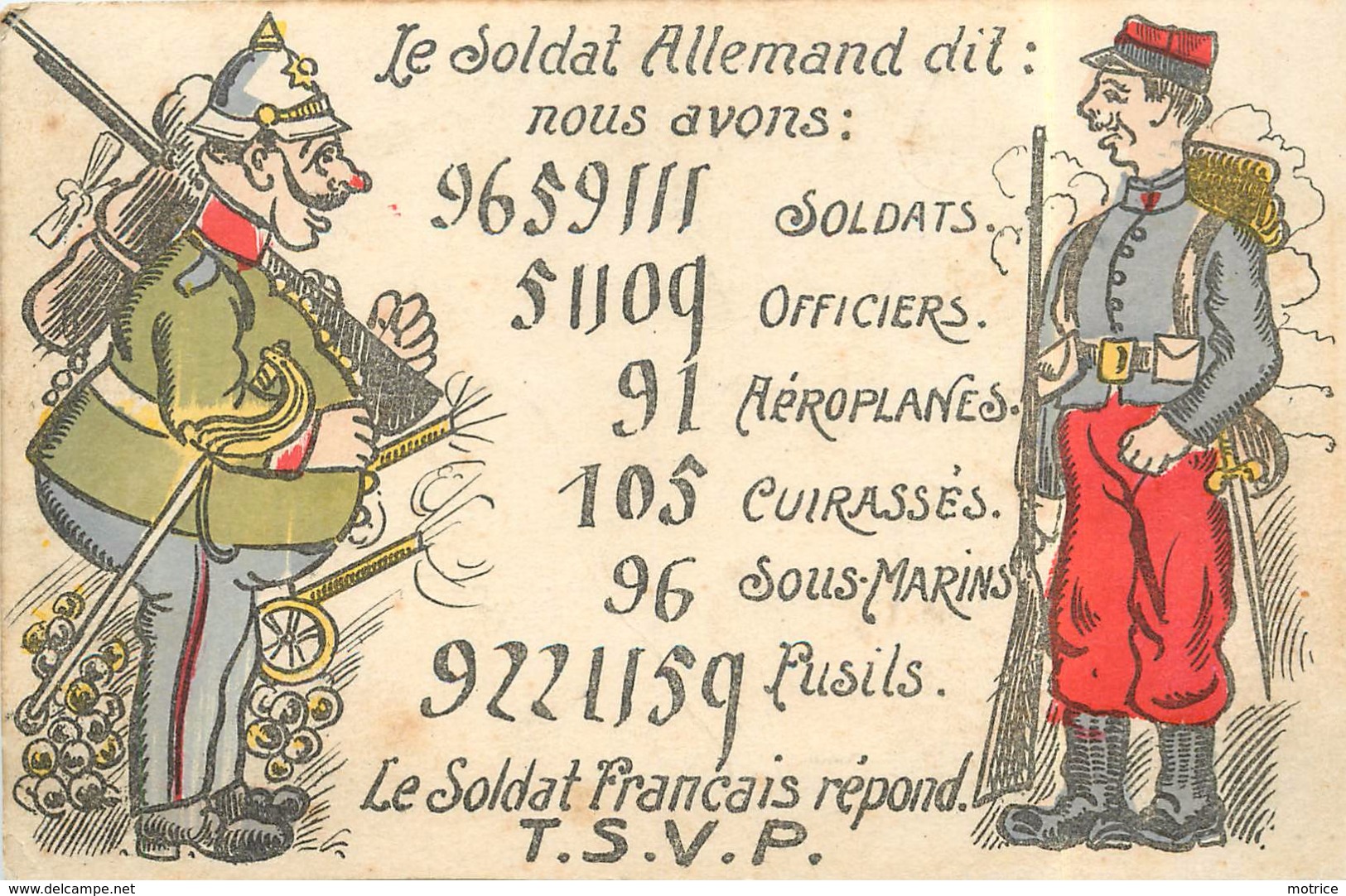 GUERRE 1914/18 - Le Soldat Allemand Dit Nous Avons ....,retournez La Carte Pour Avoir La Réponse Du Français. - Patriotiques