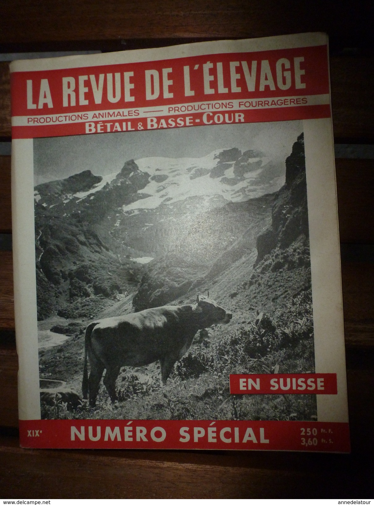 1956 LRDLE  :(La Revue De L'Elevage)  N° Spécial : L'élevage En SUISSE ;Berne; La Fosse Aux Ours; Le Mulet;etc - Animals