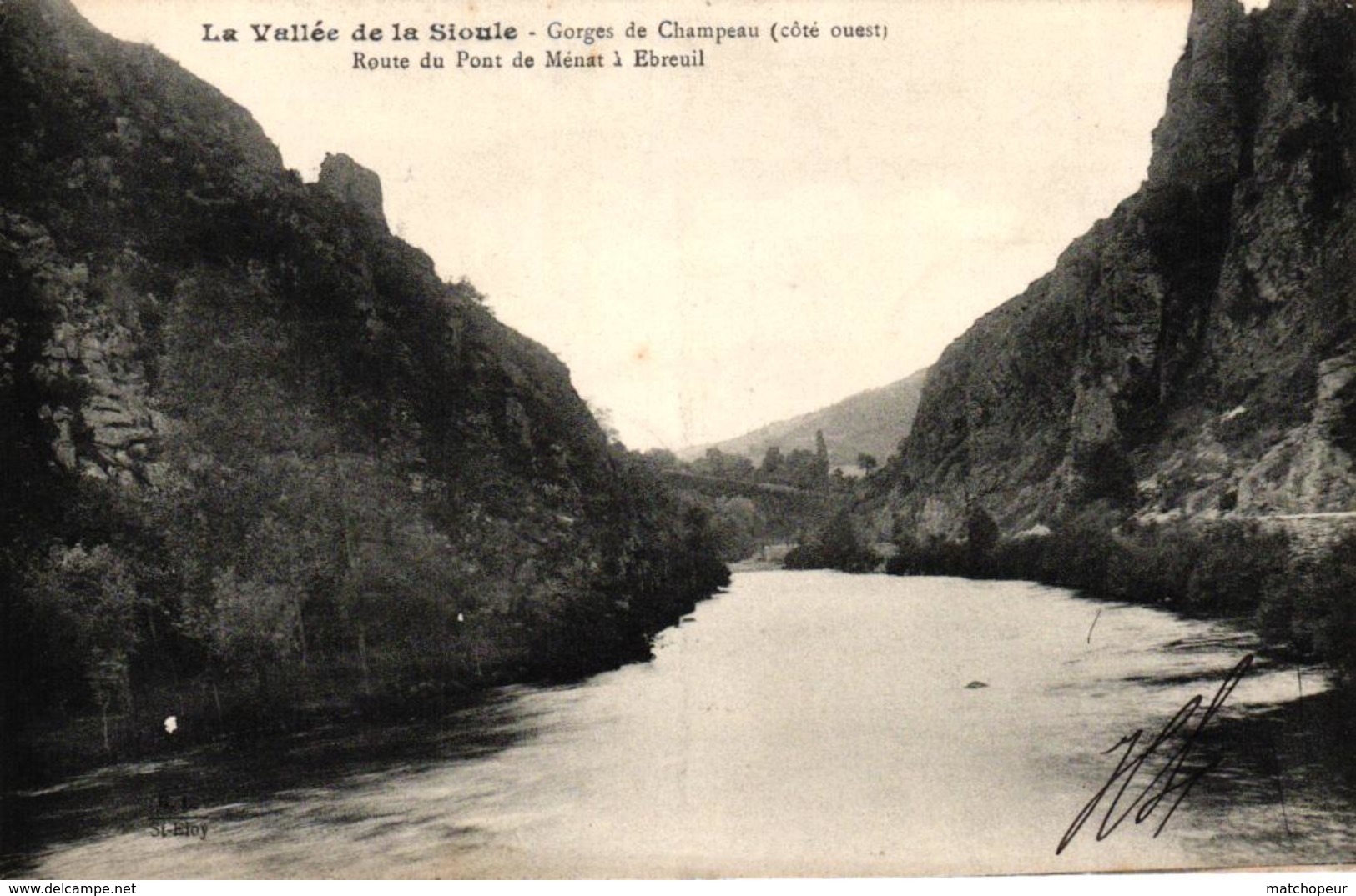 LA VALLEE DE LA SIOULE -63- GORGES DE CHAMPEAU COTE OUEST - ROUTE DU PONT DE MENAT A EBREUIL - Autres & Non Classés