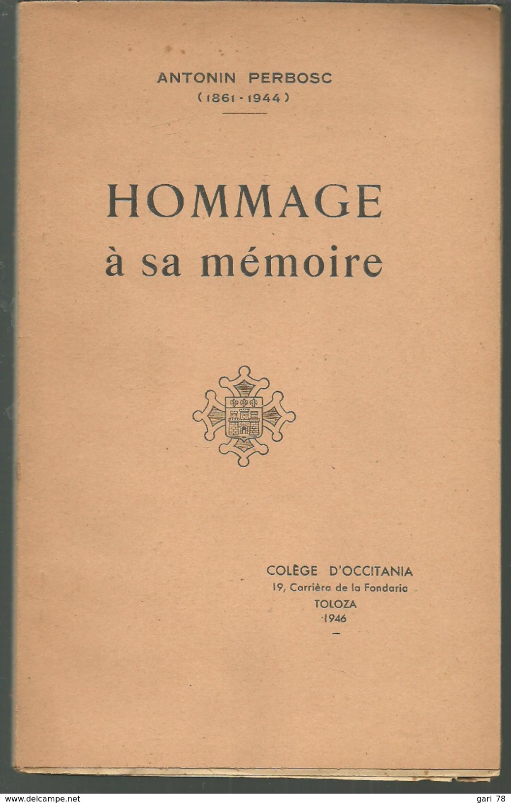 Antonin PERBOSC Hommage à Sa Mémoire - Autres & Non Classés