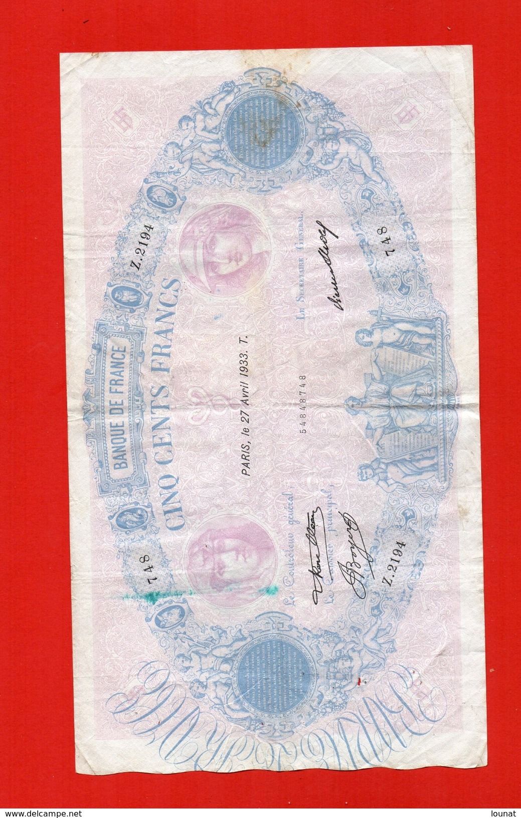 Billet De Banque - Cinq Cents Francs Année 1933 - N°Z.2194 (marque De Traceur Bleu Au Dos) - 500 F 1888-1940 ''Bleu Et Rose''