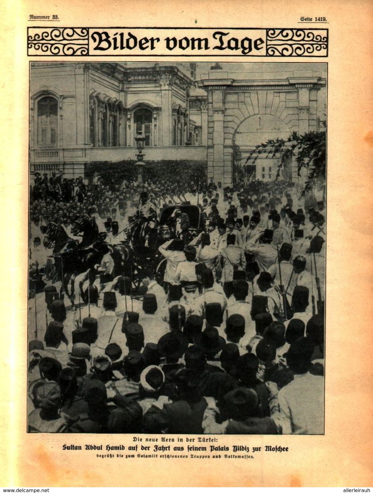 Sultan Abdul Hamid Auf Der Fahrt Vom Palais Yildiz Zur Moschee, Zeppelins Große Fahrt Und Ihr Tragisches Ende/Druck 1908 - Autres & Non Classés