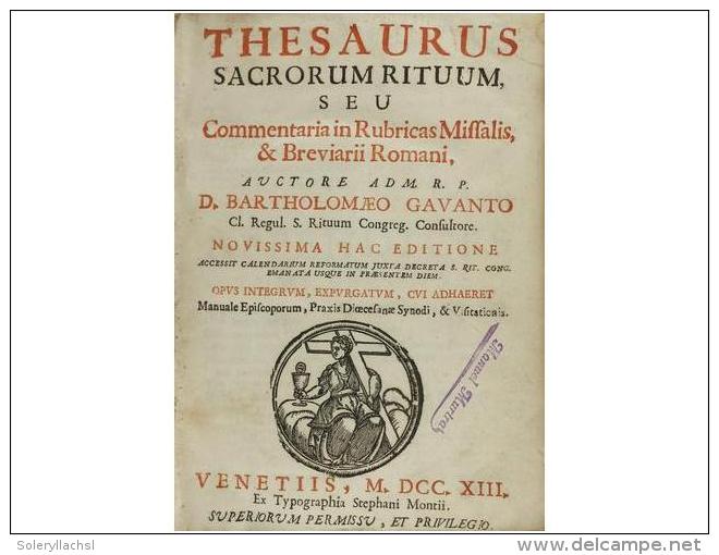 1713. LIBRO: (RELIGION). GAVANTO, BARTHOLOMAEO: THESAURUS SACRORUM RITUUM, SEU COMMENTARIA... - Unclassified