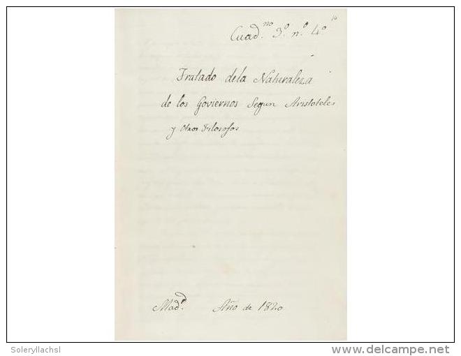 1820. MANUSCRITO: TRATADO DE LA NATURALEZA DE LOS GOVIERNOS SEGUN ARISTOTELES Y OTROS FILOSOFOS. 44... - Unclassified