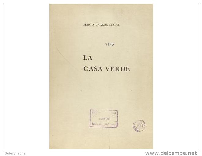 1965. LIBRO: VARGAS LLOSA, MARIO: LA CASA VERDE. Copia Ciclostilada Con El Sello Estampillado... - Unclassified