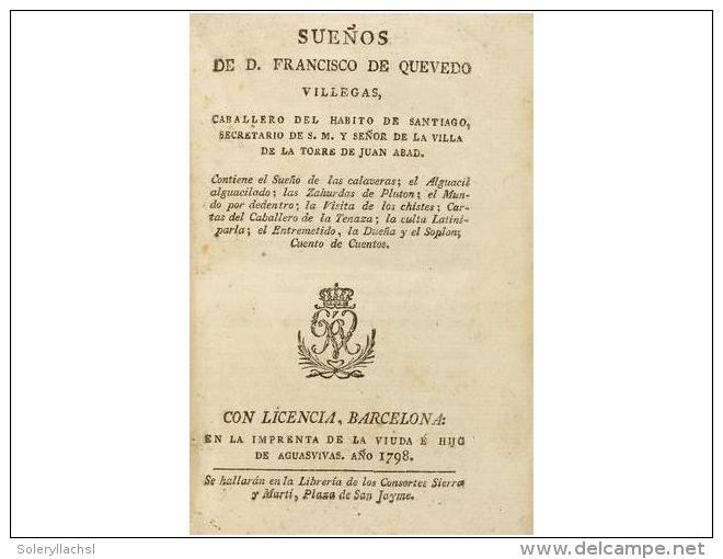 1798. LIBRO: (LITERATURA). QUEVEDO VILLEGAS, FRANCISCO DE: SUE&Ntilde;OS. Barcelona: En... - Ohne Zuordnung