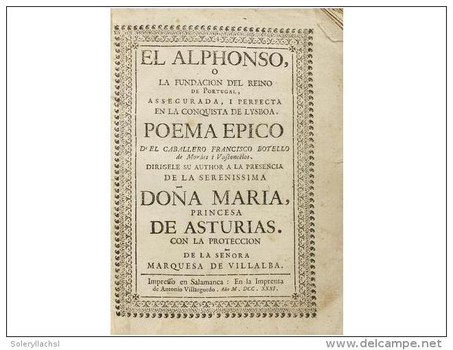 1731. LIBRO: (LITERATURA). BOTELLO, FRANCISCO: EL ALPHONSO, O LA FUNDACION DEL REINO DE... - Zonder Classificatie