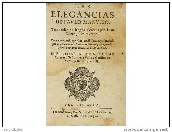 1636. LIBRO: (LITERATURA). MANUCIO, PAULO: LAS ELEGANCIAS. Traducci&oacute;n De... - Unclassified