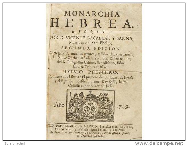 1749-1750. LIBRO: (HISTORIA SAGRADA). BACALLAR Y SANNA, VICENTE: MONARCHIA HEBREA.... - Sin Clasificación