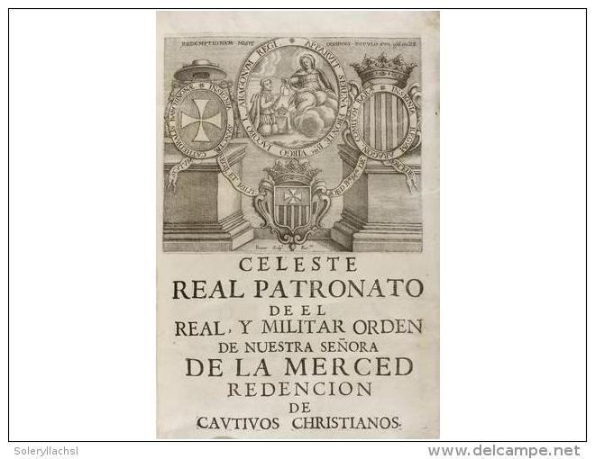 1725. LIBRO: (ORDEN DE LA MERCED). RIBERA, FRAY MANUEL MARIANO. REAL PATRONATO DE LOS... - Unclassified
