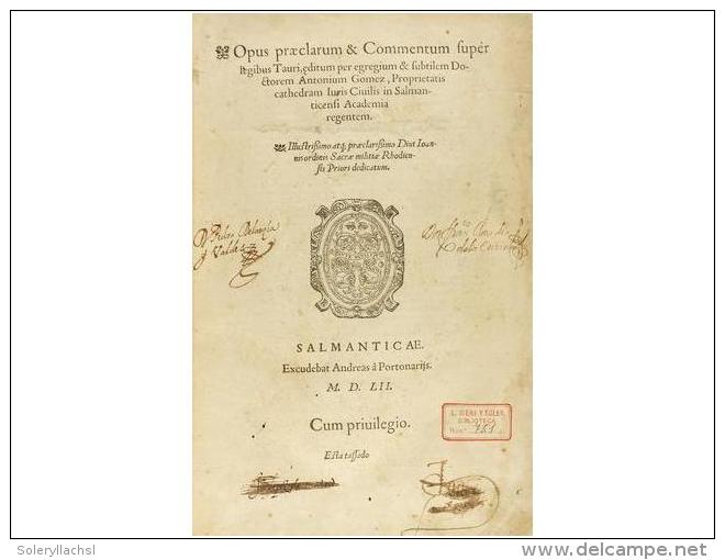 1552. LIBRO: GOMEZ, ANTONIO: OPUS PRAECLARUM &amp; COMMENTUM SUPER LEGIBUS TAURI, EDITUM PER... - Unclassified